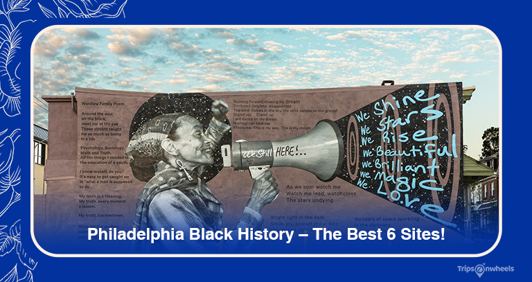 Read more about the article Unveiling the Rich Tapestry: Celebrating Philadelphia’s Black History and Heritage