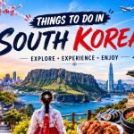 Top Things to Do in South Korea: Best Attractions, Food & Cultural Experiences