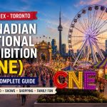 Canadian National Exhibition (CNE) Guide 2026: Dates, Tickets & Tips